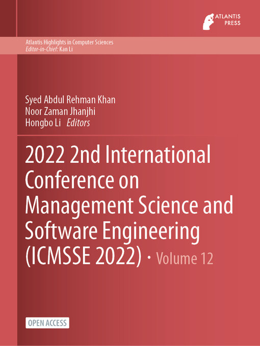 Title details for 2022 2nd International Conference on Management Science and Software Engineering (ICMSSE 2022) by Syed Abdul Rehman Khan - Available